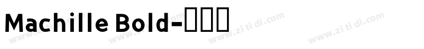 Machille Bold字体转换